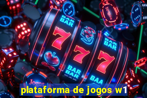 plataforma de jogos w1